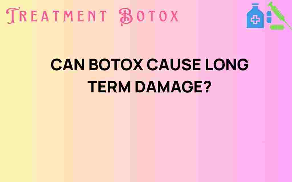 can-botox-cause-long-term-damage