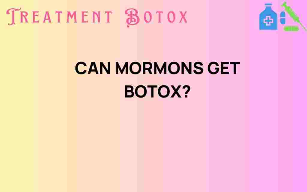 can-mormons-get-botox
