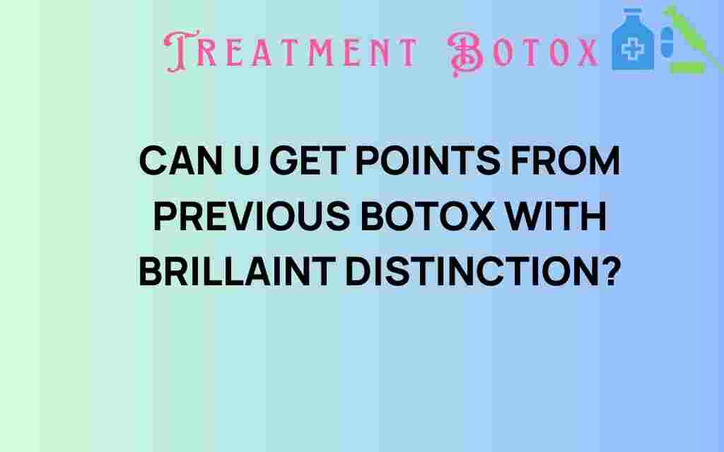 can-you-get-points-from-previous-botox