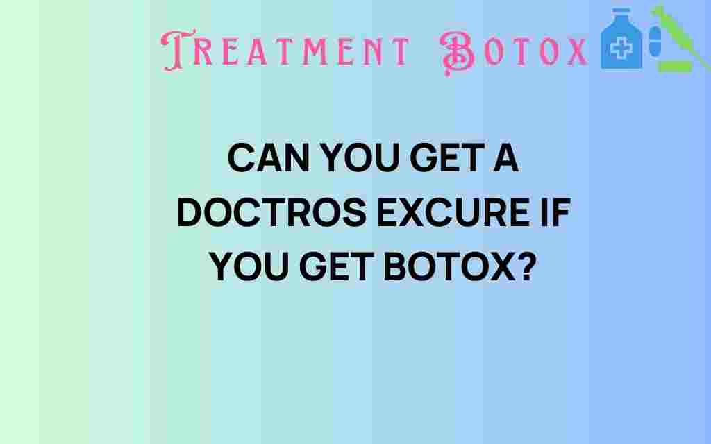 can-you-get-doctors-excuse-botox