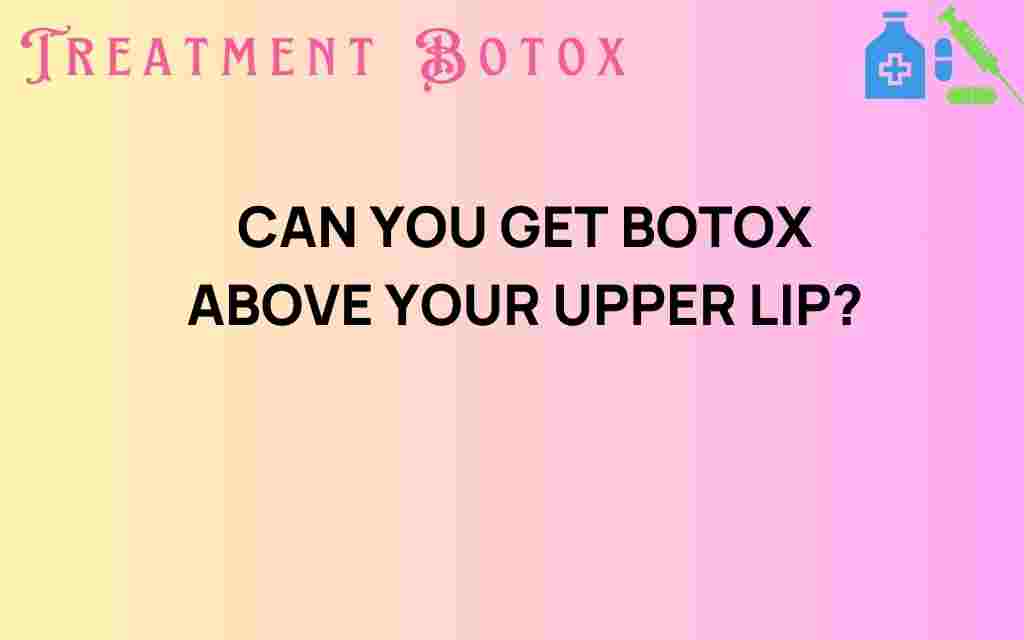 botox-above-upper-lip