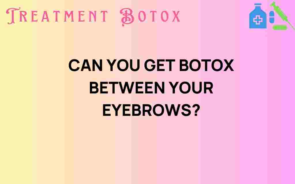 botox-between-eyebrows