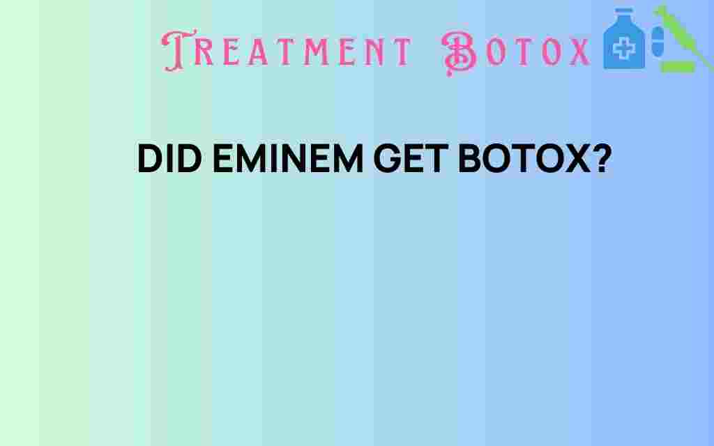 did-eminem-get-botox