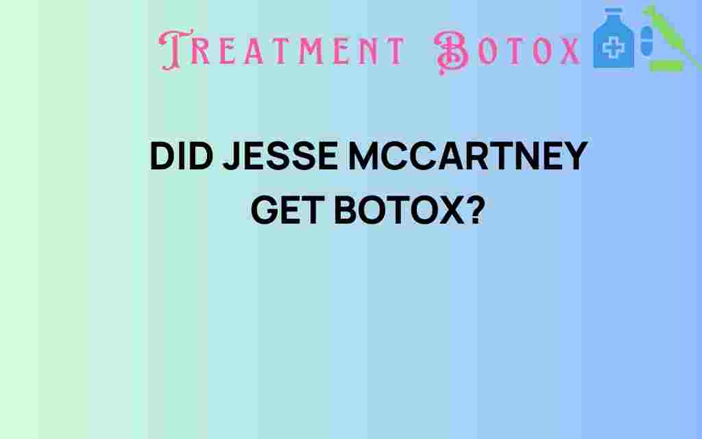 did-jesse-mccartney-get-botox