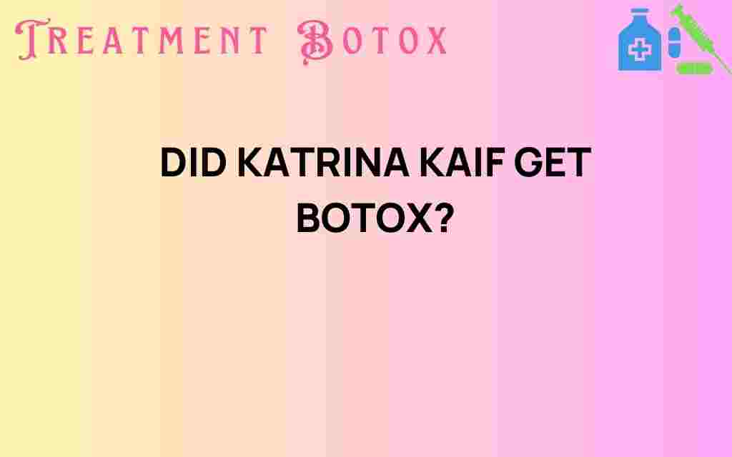 did-katrina-kaif-get-botox