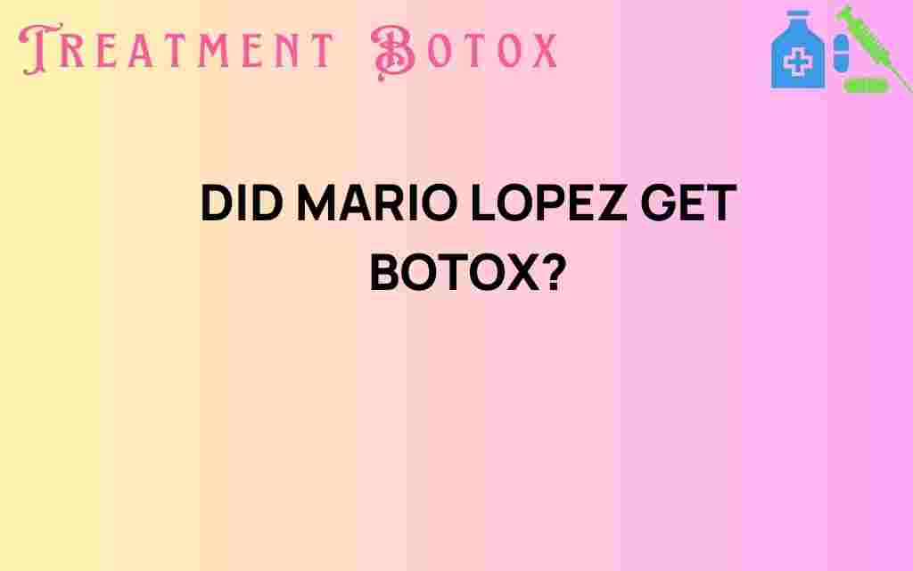 did-mario-lopez-get-botox