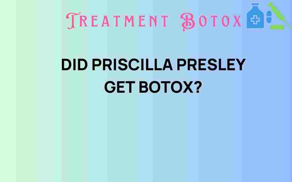 did-priscilla-presley-get-botox