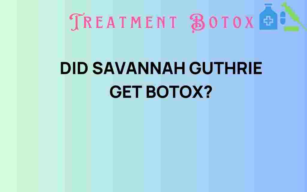 did-savannah-guthrie-get-botox