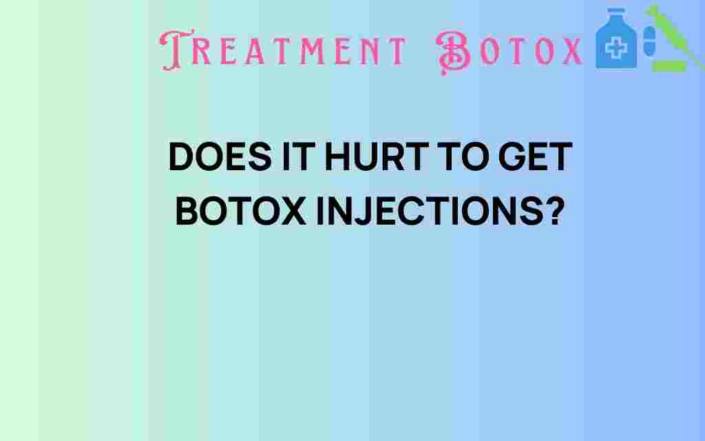 does-it-hurt-botox-injections