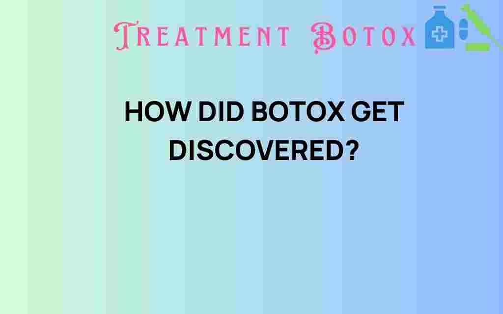 how-did-botox-get-discovered