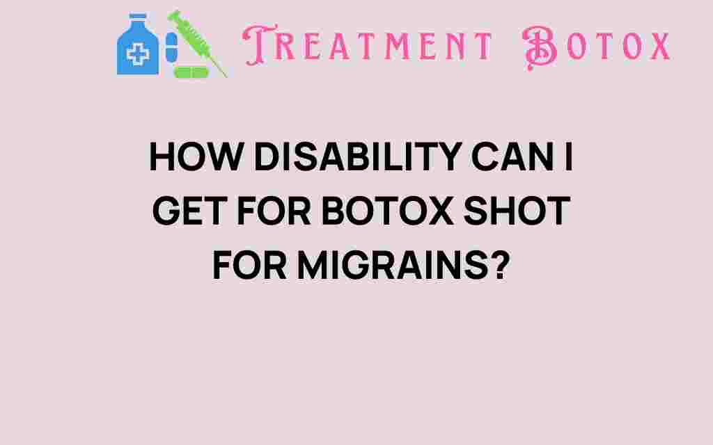 unlocking-disability-benefits-botox-migraines