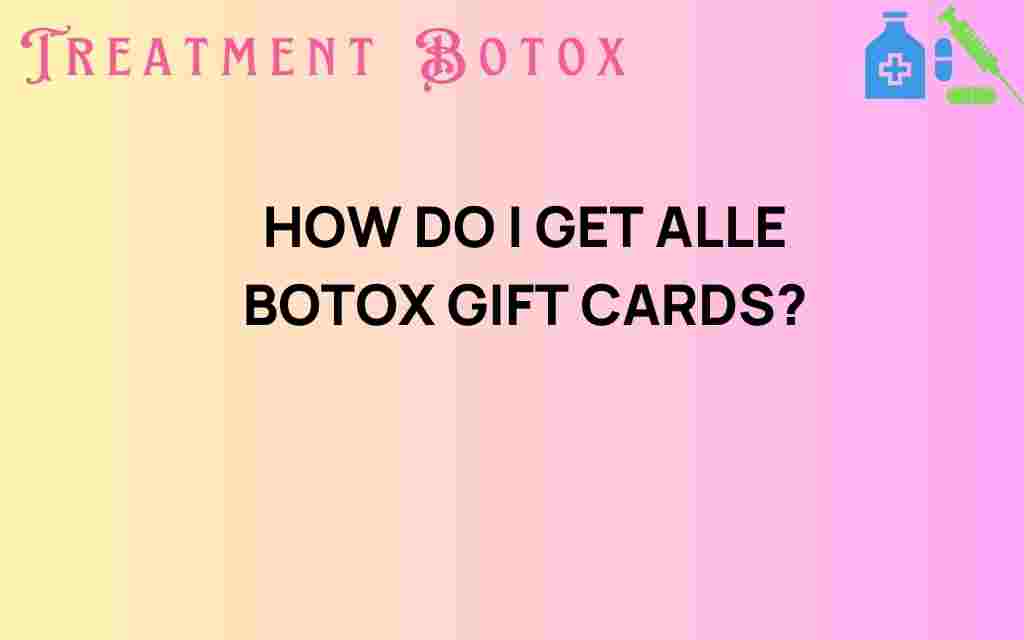 alle-botox-gift-cards