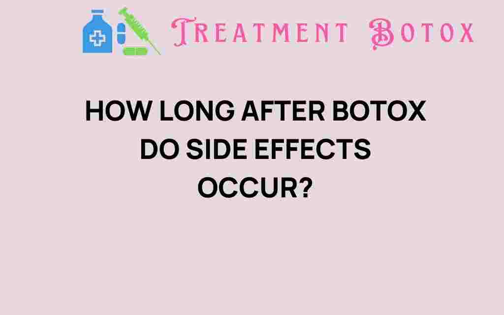 how-long-after-botox-side-effects