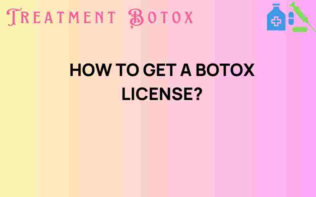 how-to-get-a-botox-license