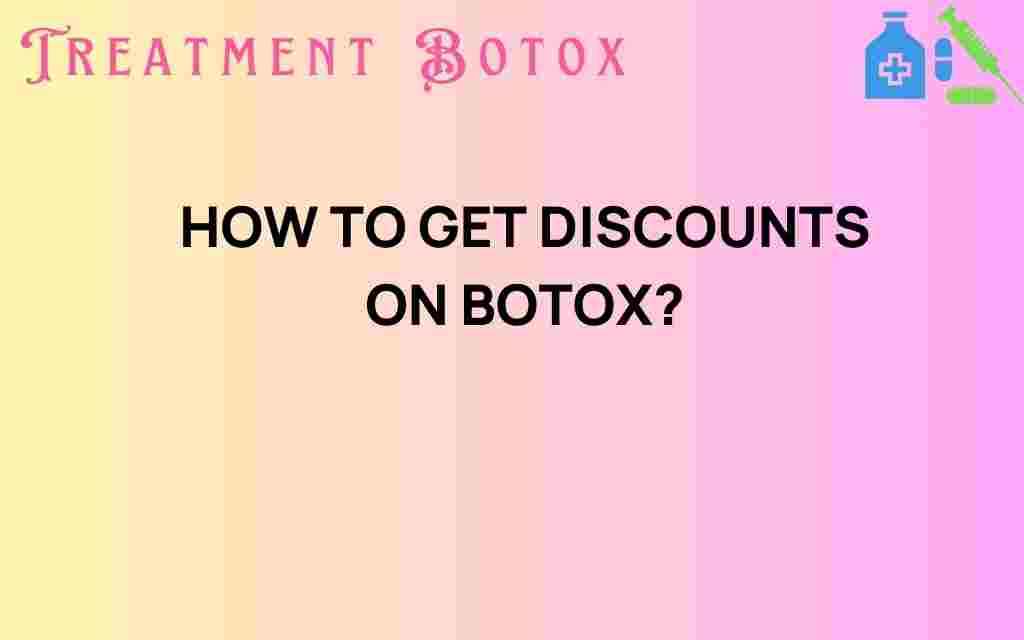 get-discounts-on-botox