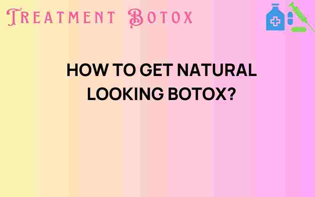natural-looking-botox