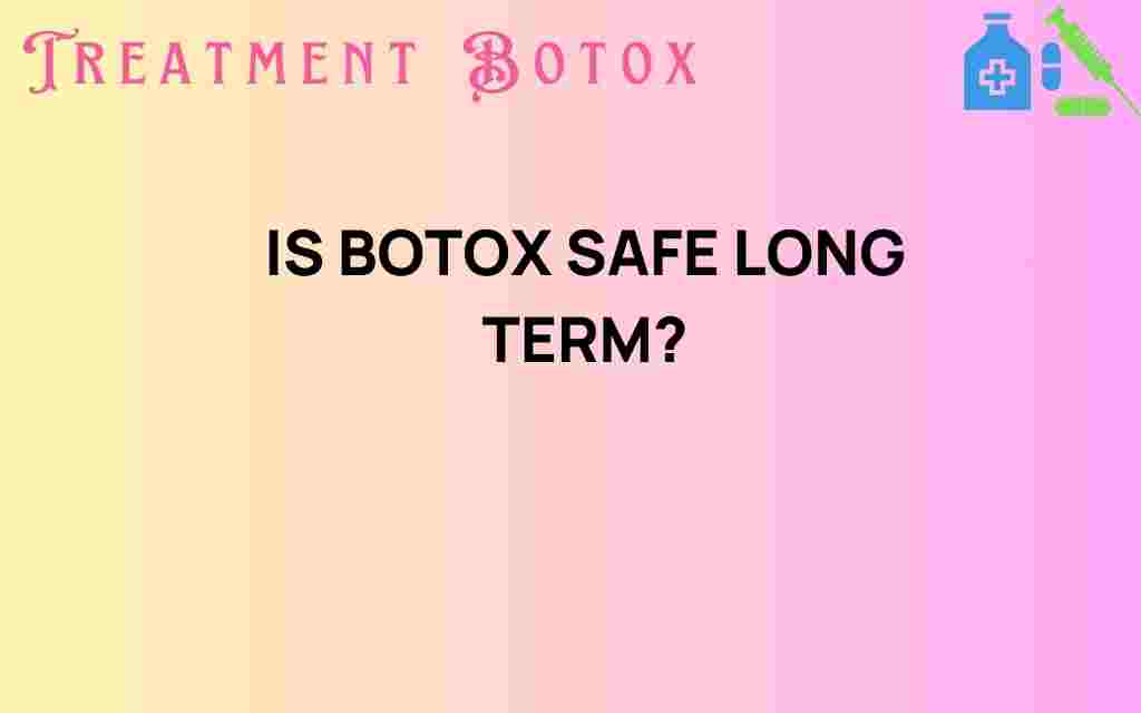 is-botox-safe-long-term