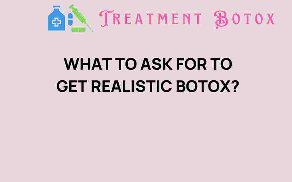 realistic-botox-questions