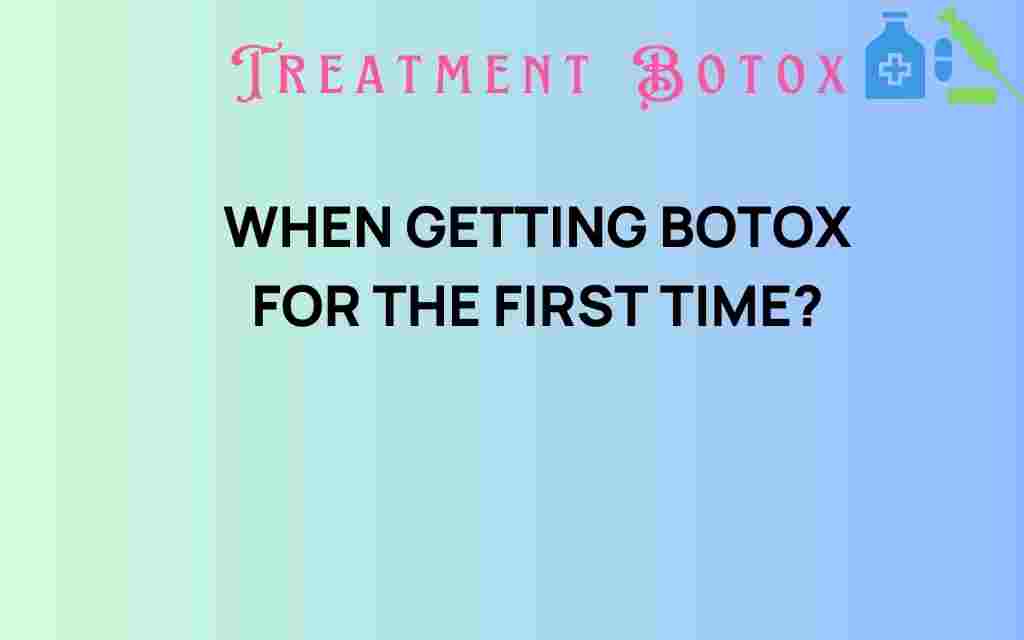 getting-botox-for-the-first-time