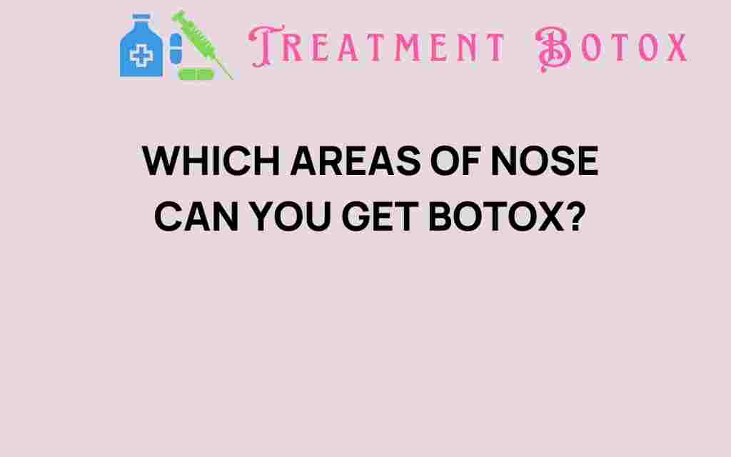 explore-areas-nose-botox