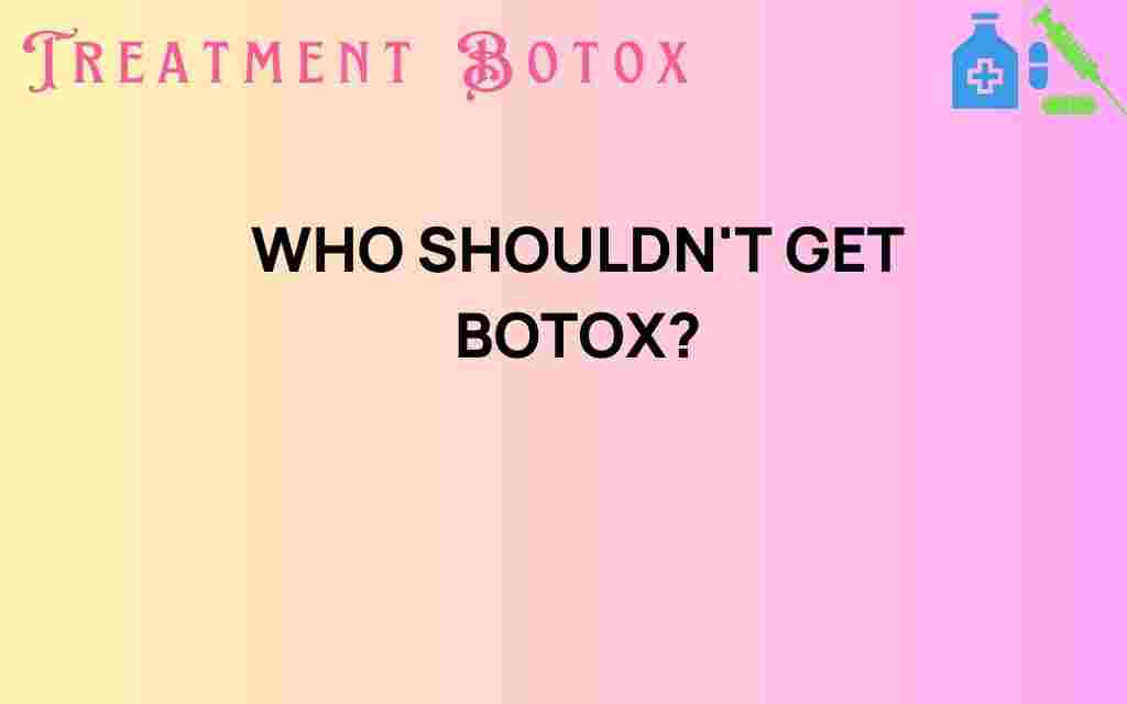 who-shouldnt-get-botox