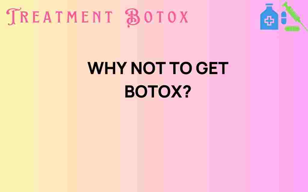 why-not-to-get-botox